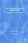 Melanie Klein - Collected Works of Melanie Klein