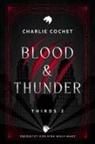 Charlie Cochet - Blood & Thunder