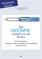 Jan-Dirk Dr med Fauteck, Jan-Dirk Dr. med. Fauteck, Imre Kusztrich, IGK-Verlag - Mit OZEMPIC schlank wie die Promis