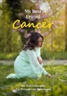 Ety Priandriani Fuhrmann - My Best Friend Cancer