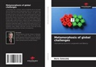Boris Zalesskij - Metamorphosis of global challenges