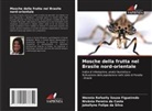 Jakellyne Felipe da Silva, Nivânia Pereira da Costa, Wennia Rafaelly Souza Figueiredo - Mosche della frutta nel Brasile nord-orientale