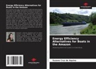Suzane Cruz de Aquino - Energy Efficiency Alternatives for Boats in the Amazon