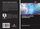 Nomusankar Setty - TEORIE DI CAREER COUNSELING