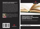 Svetlana Danchenko - Organization and management of education system finances