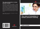 Sameh Achoura - The value of simulation in lumbar puncture training