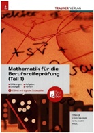 Kathrin Gerstendorf, Helmut Girlinger, Markus Paul, Friedrich Tinhof - Mathematik für die Berufsreifeprüfung (Teil 1) + digitales Zusatzpaket + E-Book