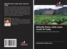 Leonardo Cristiá-Lara - Attività fisica nelle zone rurali di Cuba