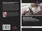Marcio Santos Souza - Application of Bioaugmentation in restaurant grease traps