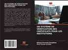 Paul Tersue IORLAHA, Dekera Kenneth Kwaghtyo - UN SYSTÈME DE VÉRIFICATION DES CERTIFICATS POUR LES INSTITUTIONS