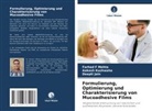 Deepti Jain, Aakash Kushwaha, Farhad F Mehta - Formulierung, Optimierung und Charakterisierung von Mucoadhesive Films