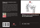 DR. SUBAL TANDI, Subal Tandi - Éthique de la recherche et de la publication