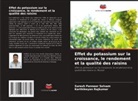 Suresh Panneer Selvam, Karthikeyan Rajkumar - Effet du potassium sur la croissance, le rendement et la qualité des raisins