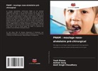 Amit Singh Choudhary, Ashish Garg, Yash Rimza - PNAM : moulage naso-alvéolaire pré-chirurgical
