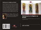 João Luis Binde - Patriarcat et religion au Brésil