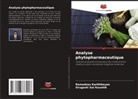 Ramadoss Karthikeyan, Oruganti Sai Koushik - Analyse phytopharmaceutique