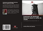 Larissa Maria de Queiroz - Costumes de phalange féminine dans la vallée de l'Aube