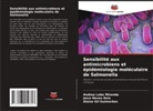 Alaise Gil Guimarães, Andrea Lobo Miranda, Joice Neves Reis - Sensibilité aux antimicrobiens et épidémiologie moléculaire de Salmonella
