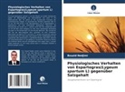 Bouzid Nedjimi - Physiologisches Verhalten von Espartogras(Lygeum spartum L) gegenüber Salzgehalt