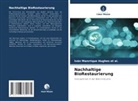 Iván Manrrique Hughes et al, Iván Manrrique Hughes et al. - Nachhaltige BioRestaurierung