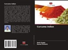 Amit Gupta, Kamal Kishore - Curcuma indien