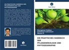 Meena R, Meena R., Murugesan Subban, Kalaimani Subramani - EIN PRAKTISCHES HANDBUCH DER PFLANZENÖKOLOGIE UND PHYTOGEOGRAPHIE