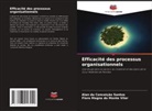 Alan da Conceição Santos, Flora Magna do Monte Vilar - Efficacité des processus organisationnels