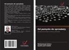 Mohammad Safavi, Ayshin Jalil Zadeh - Od pomyslu do sprzedazy