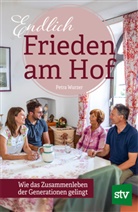 Petra Wurzer - Endlich Frieden am Hof
