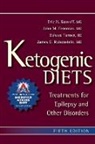 John M Freeman, Eric Kossoff, Eric H Kossoff, James E Rubenstein, Zahava Turner, Zahava Rd Turner - Ketogenic Diets