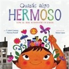 F Isabel Campoy, F. Isabel Campoy, Theresa Howell, Rafael López - Quizás Algo Hermoso