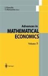 Shigeo Kusuoka, Toru Maruyama - Advances in Mathematical Economics