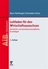 Jens Peter Hjort, Andrea Rothkegel, San Schneider, Sandra Schneider, Andreas Schur - Leitfaden für den Wirtschaftsausschuss