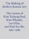 Chong Doryun, Yeon Shim Chung - The Making of Modern Korean Art
