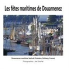 Joel Douillet - Les fêtes maritimes de Douarnenez