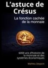 Mathieu Despont - L'astuce de Crésus