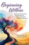Jamie Doronkin, Joanne C Fish - Beginning Within