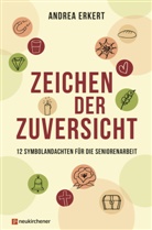 Andrea Erkert - Zeichen der Zuversicht