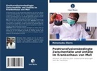 Mahamadou Diarra - Posttransfusionsbedingte Zwischenfälle und Unfälle im Krankenhaus von Mali