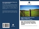 Rodson de Abreu Marques, Renan Juriatto Marques Bronze, Edgar B. Medeiros Jr - Der Intrusionskomplex Mimoso do Sul, Espírito Santo