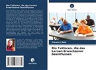 Florence Ibeh - Die Faktoren, die das Lernen Erwachsener beeinflussen
