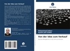 Mohammad Safavi, Ayshin Jalil Zadeh - Von der Idee zum Verkauf