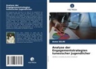 Asma SELMI - Analyse der Engagementstrategien tunesischer Jugendlicher