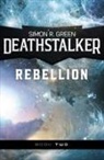 Simon R Green - Deathstalker Rebellion