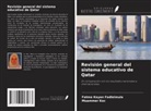 Fatma Kayan Fadlelmula, Muammer Koc - Revisión general del sistema educativo de Qatar