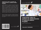 Chancelier Cirimwami - Inspiración sobre la gestión de medicamentos y material médico fungible