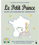 Antoine de Saint Exupéry - Le Petit Prince dans les parlers du Croissant