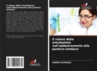 Sameh ACHOURA - Il valore della simulazione nell'addestramento alla puntura lombare