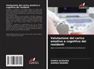 Sameh ACHOURA, Samira Mhamdi - Valutazione del carico emotivo e cognitivo dei residenti
