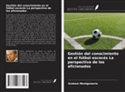 Graham Montgomerie - Gestión del conocimiento en el fútbol escocés La perspectiva de los aficionados
